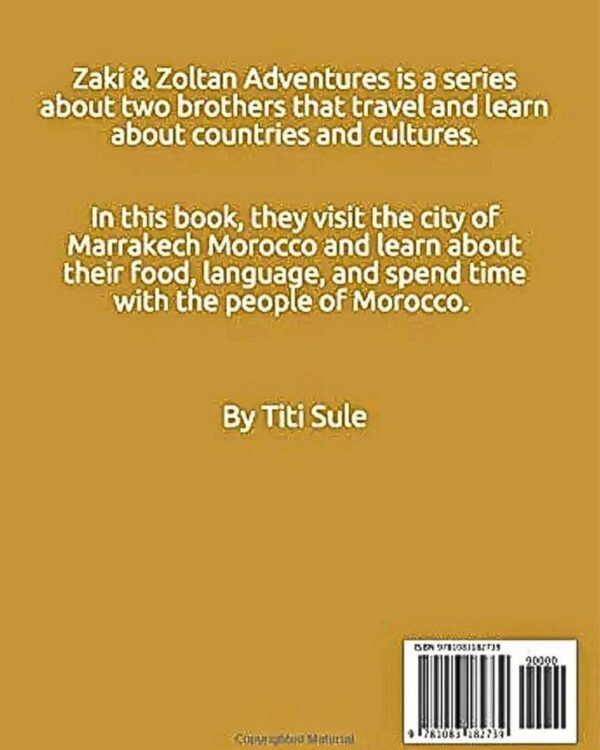 Zaki & Zoltan Adventures: A Trip to Morocco