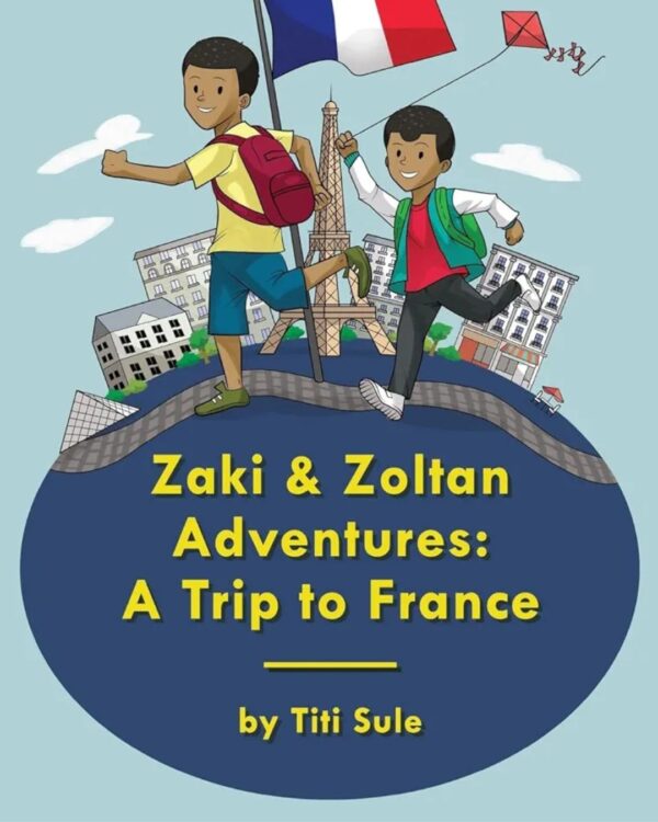 Zaki and Zoltan Adventures: A Trip to France